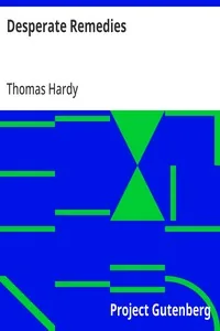 Desperate Remedies — Thomas Hardy