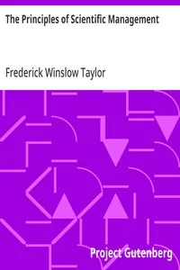 The Principles of Scientific Management — Frederick Winslow Taylor