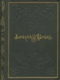Leaves of Grass — Walt Whitman
