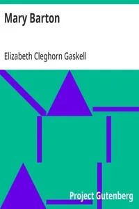 Mary Barton — Elizabeth Cleghorn Gaskell