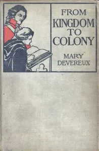 From Kingdom to Colony — Mary Devereux