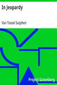 In Jeopardy — Van Tassel Sutphen