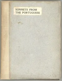 Sonnets from the Portuguese — Elizabeth Barrett Browning