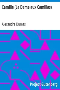 Camille (La Dame aux Camilias) — Alexandre Dumas