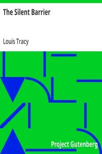 The Silent Barrier — Louis Tracy