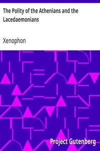 The Polity of the Athenians and the Lacedaemonians — Xenophon
