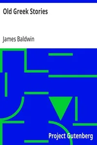 Old Greek Stories — James Baldwin