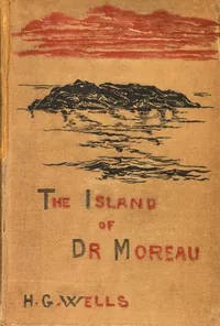 The island of Doctor Moreau — H. G. Wells
