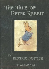 The Tale of Peter Rabbit — Beatrix Potter