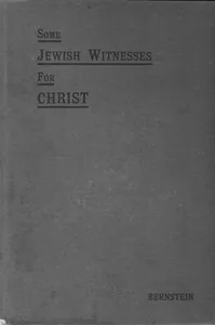 Some Jewish Witnesses For Christ — Aaron Bernstein