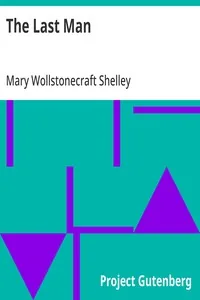 The Last Man — Mary Wollstonecraft Shelley