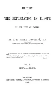 History of the Reformation in Europe in the Time of Calvin. Vol. 2 (of 8) — J. H. Merle d'Aubigné