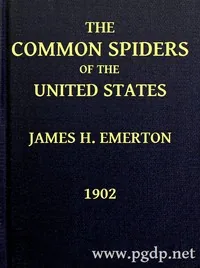 The Common Spiders of the United States — J. H. Emerton