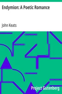 Endymion: A Poetic Romance — John Keats