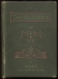The vision of hell. / By Dante Alighieri. / Translated by Rev. Henry Francis Cary, M.A. / and illustrated with the seventy-five designs of Gustave Doré. — Dante Alighieri
