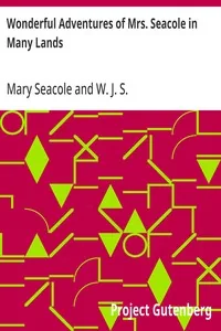 Wonderful Adventures of Mrs. Seacole in Many Lands — Mary Seacole