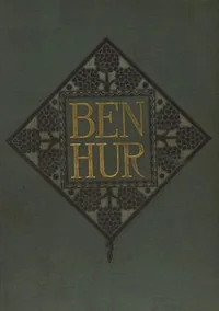 Ben-Hur: A tale of the Christ — Lew Wallace