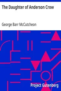 The Daughter of Anderson Crow — George Barr McCutcheon