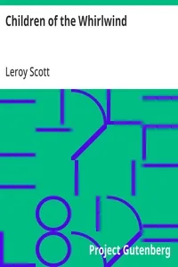 Children of the Whirlwind — Leroy Scott