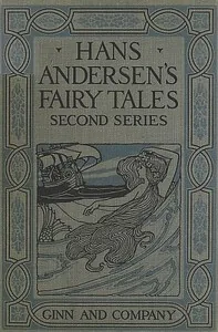 Hans Andersen's Fairy Tales. Second Series — H. C. Andersen