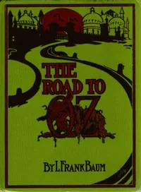 The Road to Oz — L. Frank Baum