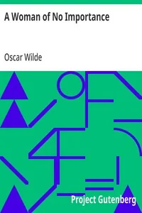A Woman of No Importance — Oscar Wilde