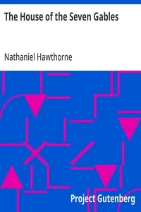 The House of the Seven Gables — Nathaniel Hawthorne