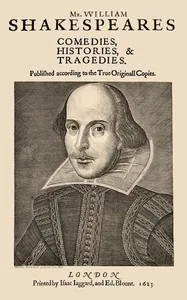Shakespeare's First Folio — William Shakespeare