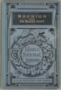 Marmion: A Tale Of Flodden Field — Walter Scott