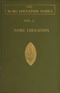 Home education — Charlotte M. Mason