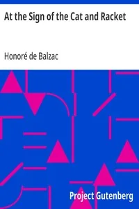 At the Sign of the Cat and Racket — Honoré de Balzac