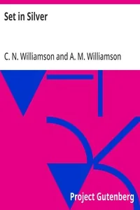 Set in Silver — C. N. Williamson