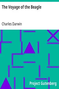 The Voyage of the Beagle — Charles Darwin