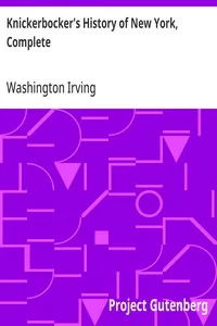 Knickerbocker's History of New York, Complete — Washington Irving