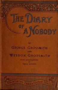 The Diary of a Nobody — George Grossmith