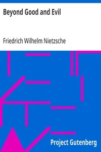 Beyond Good and Evil — Friedrich Wilhelm Nietzsche