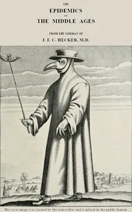 The Epidemics of the Middle Ages — J. F. C. Hecker