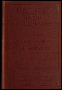 The hero of the Filipinos — Charles Edward Russell