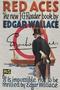Red aces — Edgar Wallace