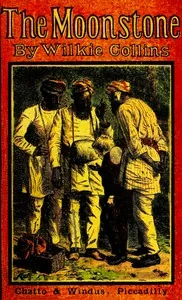 The Moonstone — Wilkie Collins