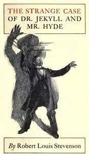 The strange case of Dr. Jekyll and Mr. Hyde — Robert Louis Stevenson