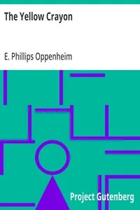 The Yellow Crayon — E. Phillips Oppenheim