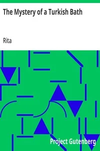 The Mystery of a Turkish Bath — Rita