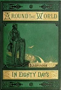 Around the World in Eighty Days — Jules Verne