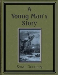 A young man's story — Sarah Doudney