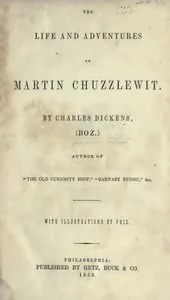 Martin Chuzzlewit — Charles Dickens