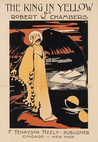 The King in Yellow — Robert W. Chambers