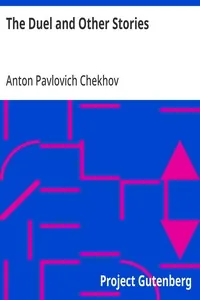 The Duel and Other Stories — Anton Pavlovich Chekhov
