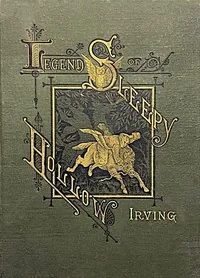 The Legend of Sleepy Hollow — Washington Irving