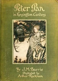 Peter Pan in Kensington Gardens — J. M. Barrie